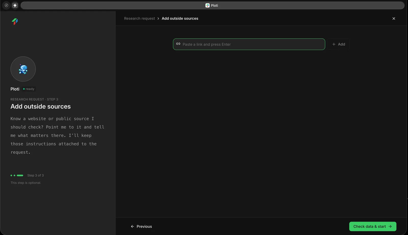 Step 3 of a Ploti research request, showing the optional outside-source URL field, Add control, and Check data and start button.